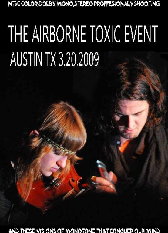 Airborne Toxic Event エアボーン・トクシック・イベント/Texas,USA 2009