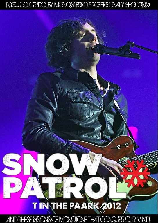 Snow Patrol スノウ・パトロール/Scotland 2012