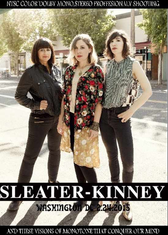 Sleater-Kinney スリーター・キニー/WA,USA 2015