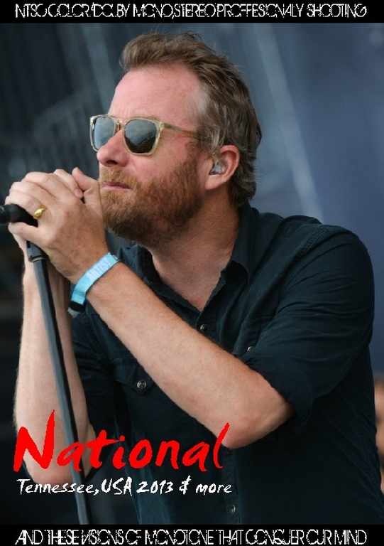National ナショナル/Tennessee,USA 2013 & more