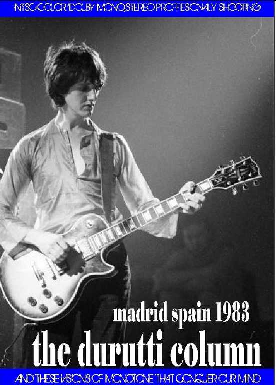 Durutti Column ドゥルッティ・コラム/Madrid,Spain 1983
