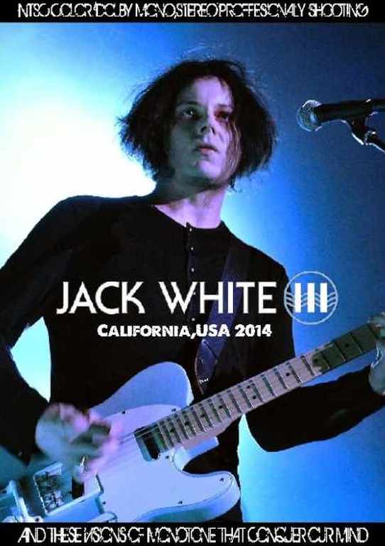 Jack White ジャック・ホワイト/California,USA 2014