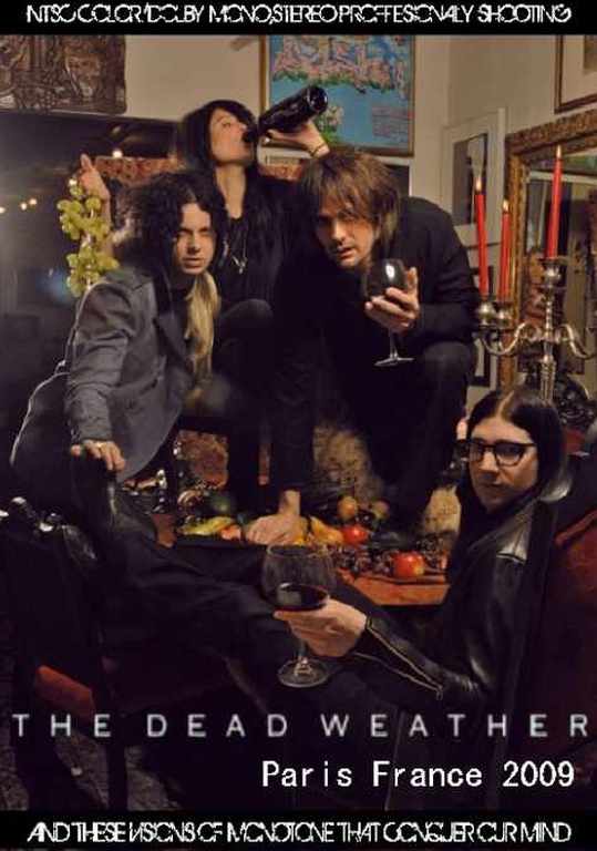 Dead Weather デッド・ウェザー/Paris,France 2009