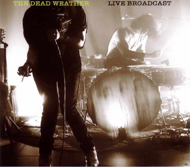 Dead Weather デッド・ウェザー/2009 Live Compilation