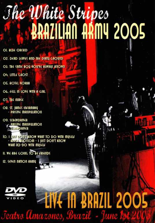 White Stripes ホワイト・ストライプス/Brazil 2005