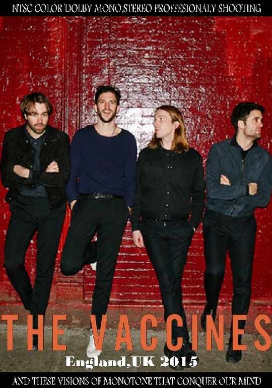 Vaccines ヴァクシーンズ/England,UK 2015