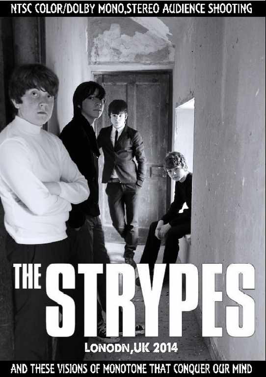 Strypes ストライプス/Lonodn,UK 2014