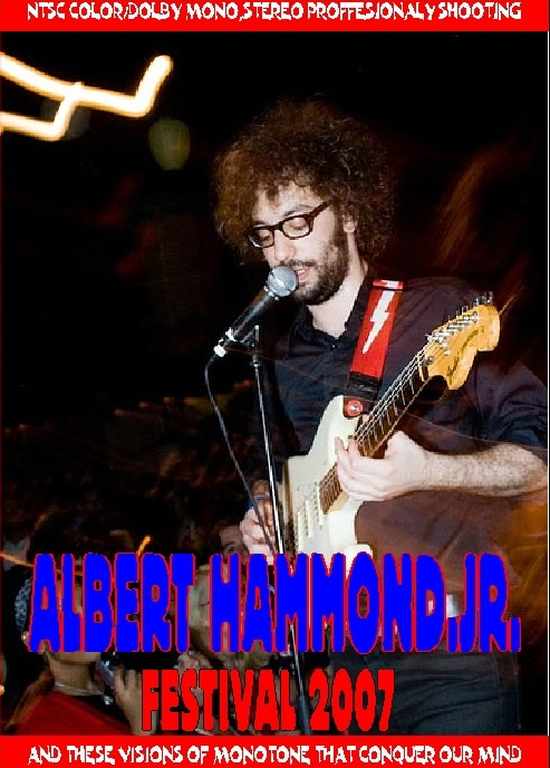 Albert Hammond Jr, アルバート・ハモンド・Jr./Festival 2007