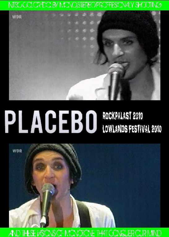 Placebo プラシーボ/Germany 2010 & more