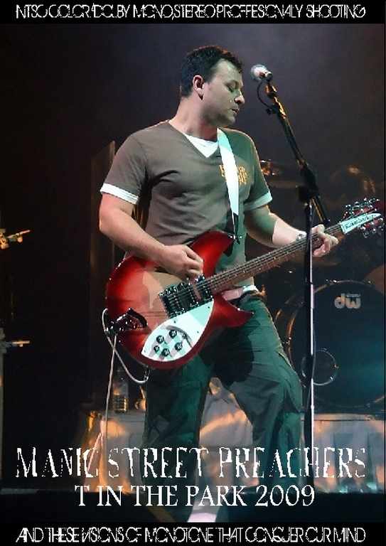 Manic Street Preachers マニック・ストリート・プリーチャーズ/T in thePark 2009