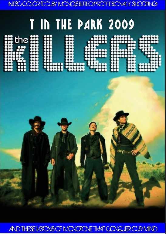 Killers キラーズ/Scotland 2009 & more