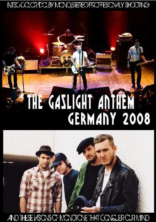 Gaslight Anthem ガスライト・アンセム/Germany 2008