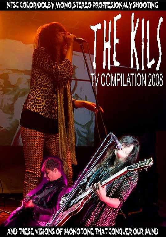 Kills キルズ/TV Compilation 2008