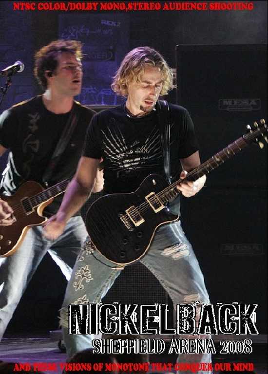 Nickelback ニッケルバック/London,UK 2008