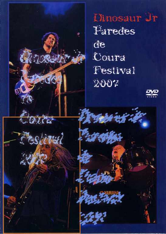 Dinosaur Jr ダイナソー・Jr/Coura Festival 2007