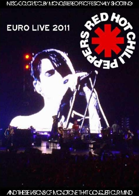 Red Hot Chili Peppers レッド・ホット・チリ・ペッパーズ/Euro Live 2011
