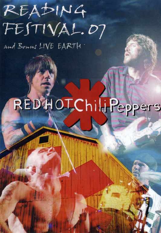 Red Hot Chili Peppers/Reading Festival & Live Earth 2007