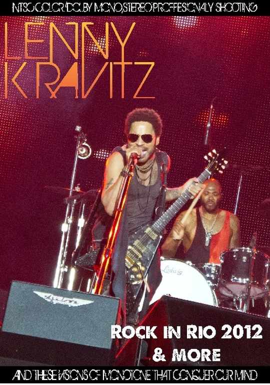 Lenny Kravitz レニー・クラヴィッツ/Spain 2012 & more