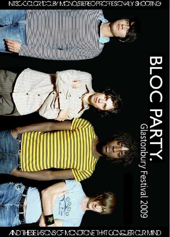 Bloc Party ブロック・パーティ/Glastonbury,UK 2009
