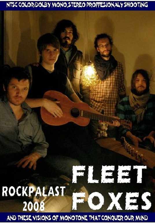Fleet Foxes フリート・フォキシズ/Germany 2008