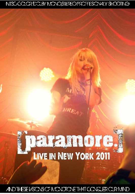 Paramore パラモア/New York,USA 2011