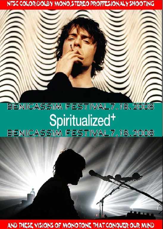 Spiritualized スピリチュアライズド/Benicassim,Spain 2008