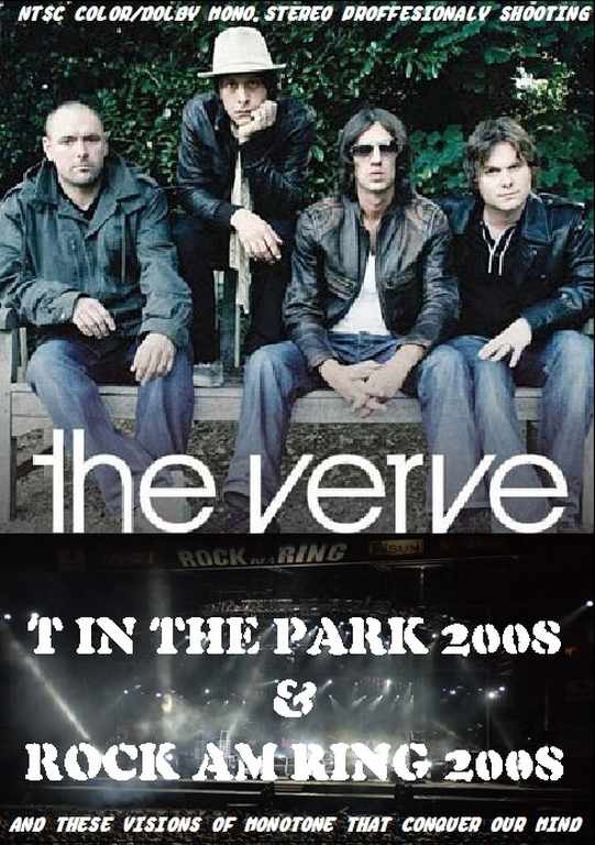 Verve ヴァーヴ/T in The Park & Rock am Ring 2008