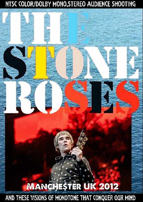 Stone Roses ストーン・ローゼズ/UK 2012