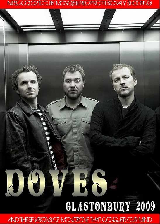 Doves ダヴズ/Glastonbury,UK 2009