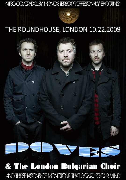 Doves ダヴズ/London,UK 2009