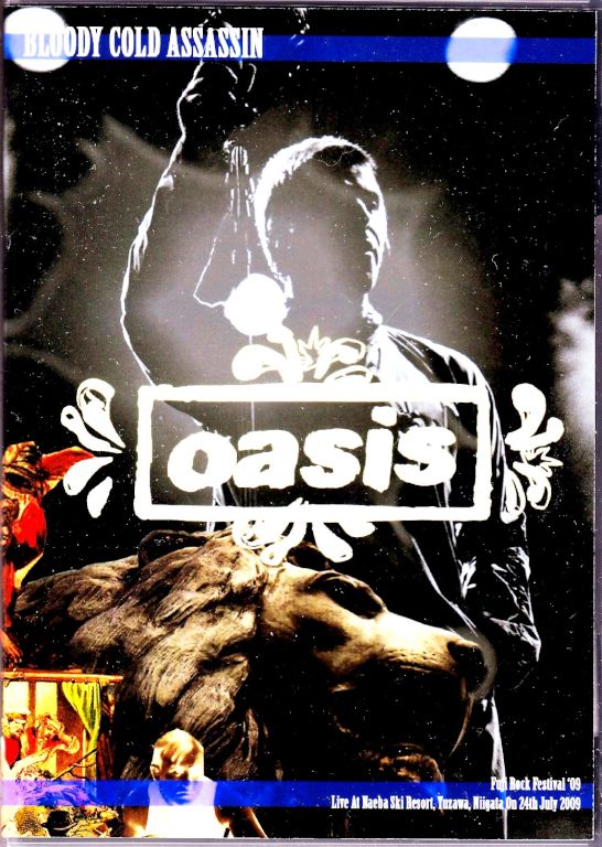 Oasis オアシス/Niigata,Japan 2009