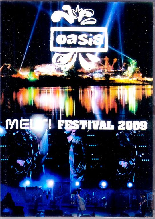 Oasis オアシス/Germany 2009