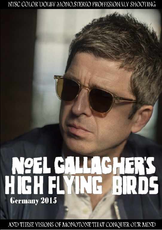 Noel Gallagher ノエル・ギャラガー/Germany 2015