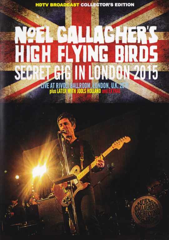 Noel Gallagher ノエル・ギャラガー/London,UK 2015 Secret