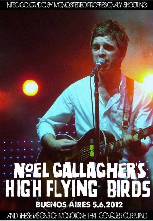Noel Gallagher's High Flying Birds ノエル・ギャラガー/Argentina 2012