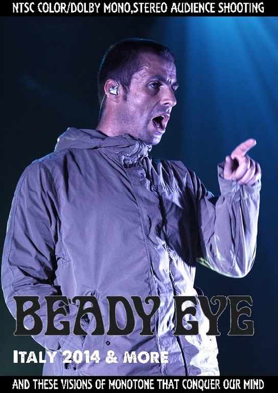 Beady Eye ビーディ・アイ/Italy 2014 & more