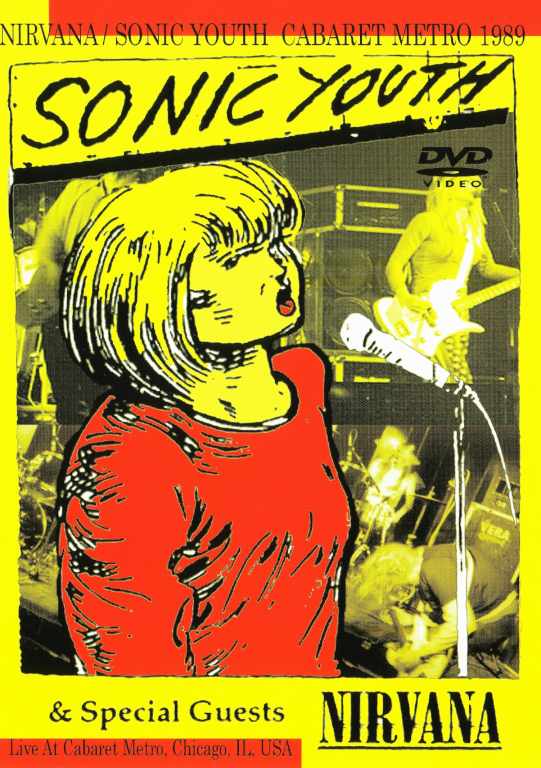 Nirvana,Sonic Youth ニルヴァーナ/Illinois,USA 1989