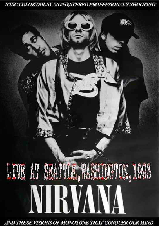 Nirvana ニルヴァーナ/Washington,USA 1993