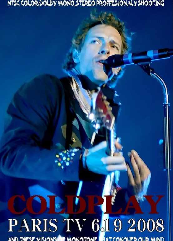 Coldplay コールドプレイ/Paris,France 2008