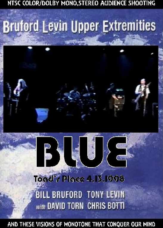 Bruford,Levin,Upper,Extremities ビル・ブラッフォード/Connecticut,USA 1998
