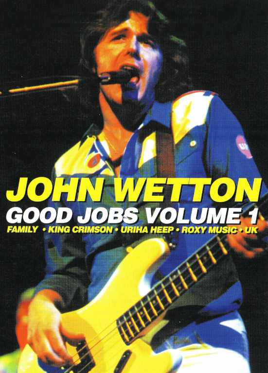 John Wetton ジョン・ウェットン/Working Jobs Volume 1
