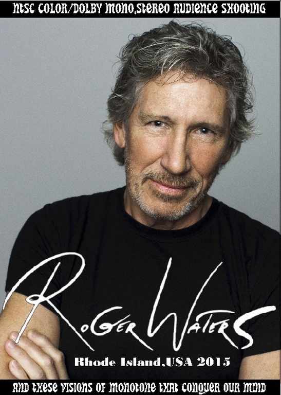 Roger Waters ロジャー・ウォーターズ/RI,USA 2015
