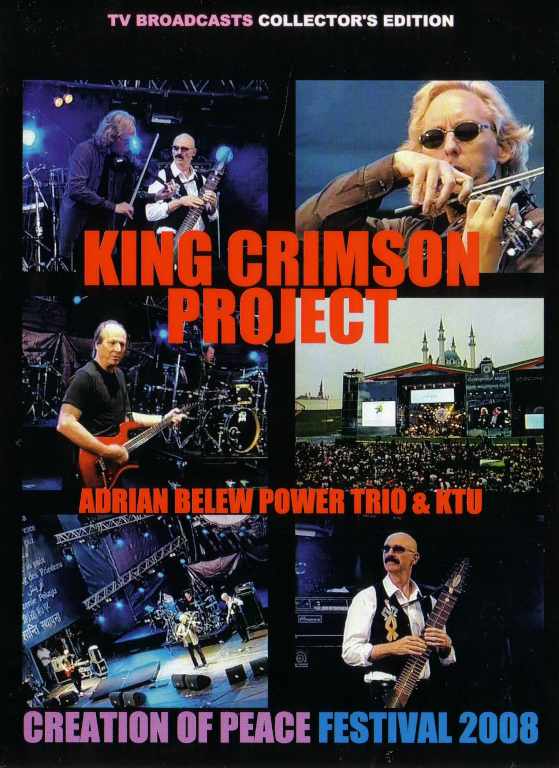 King Crimson,Adrian Belew,KTU キング・クリムゾン/Russia 2008