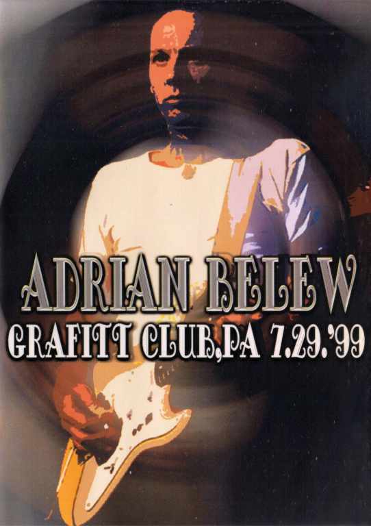 Adrian Belew エイドリアン・ブリュー/GRAFITT CLUB ,PA '99
