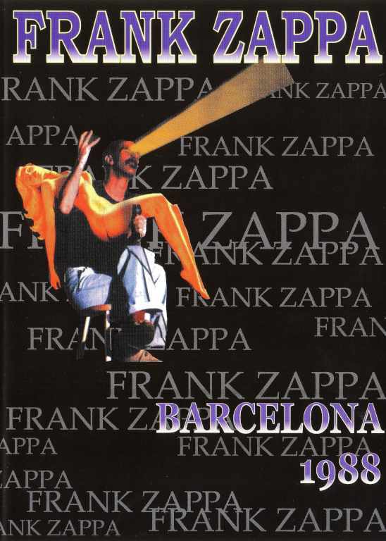 Frank Zappa フランク・ザッパ/Spain 1988