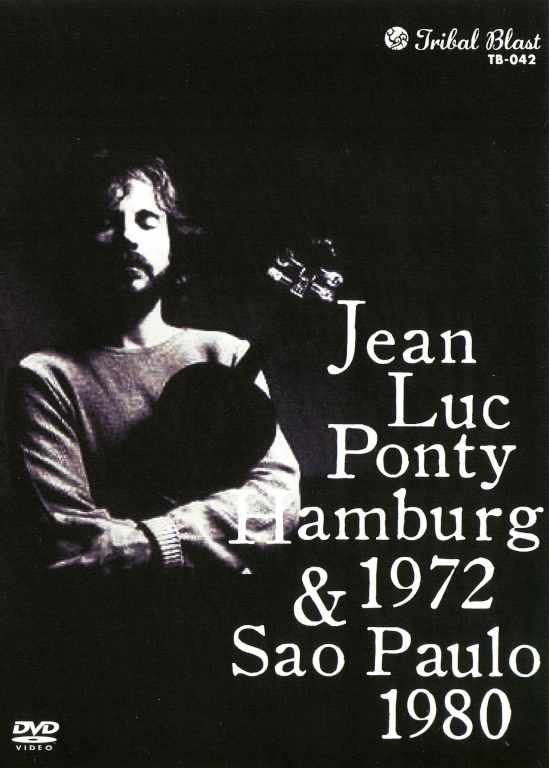 Jean Luc Ponty ジャン・リュック・ポンティ/Germany 1972 & Brazil 1980