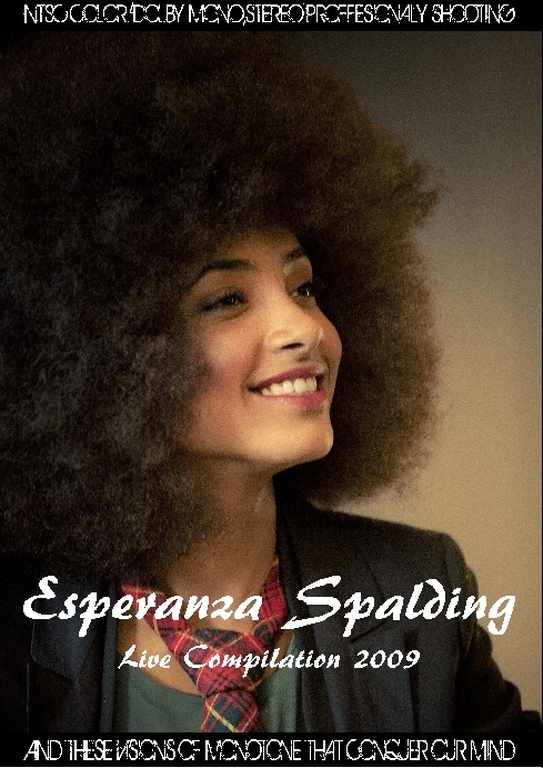 Esperanza Spalding エスペランサ・スポルディング/Live Compilation 2009