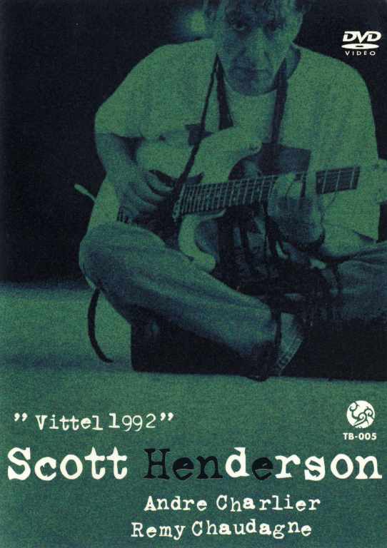 Scott Henderson スコット・ヘンダーソン/Vittel 1992