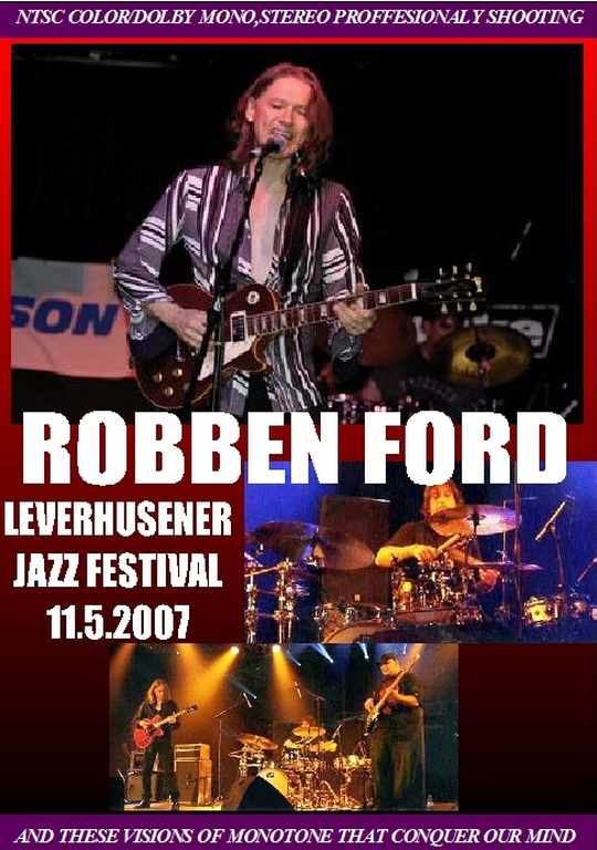 Robben Ford ロベン・フォード/Leverhusener Festival 2007