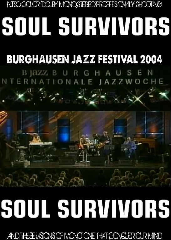 SOUL SURVIVORS コーネル・デュプリー/BURGHAUSEN JAZZ FESTIVAL 2004